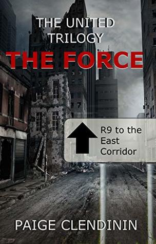 The Force (The United Trilogy Book 1)
