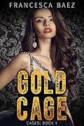 Gold Cage