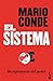 El Sistema. Mi experiencia del poder