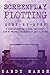 Screenplay Plotting: Step-by-Step | 2 Manuscripts in 1 Book | Essential Movie Plot, TV Script Plot and Screenplay Plot Writing Tricks Any Writer Can Learn