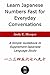 Learn Japanese Numbers Fast for Everyday Conversations: A Simple Guidebook to Supplement Japanese Language Study