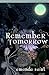 Remember Tomorrow