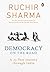 Democracy on the Road by Ruchir Sharma