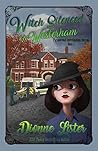 Witch Silenced in Westerham by Dionne Lister