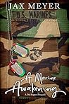 A Marine Awakening (A Marine's Heart Book 2) A Marine Awakening (A Marine's Heart Book 2)