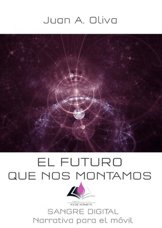 El futuro que nos montamos (ebook)