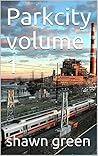 Parkcity volume 1 Parkcity volume 1