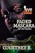 Faded Mascara: Lust and Tem...