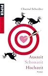 Auszeit, Schonzeit, Hochzeit Auszeit, Schonzeit, Hochzeit