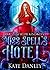 Miss Spell's Hotel (Know Sp...