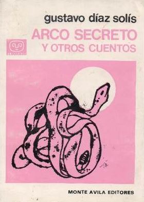 Arco secreto y otros cuentos (Paperback)