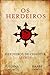 Os Herdeiros (Herdeiros de Chaotia #1)