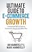 Ultimate Guide To E-commerce Growth by Mark Hammersley