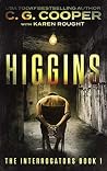 Higgins (The Interrogators, #1) Higgins (The Interrogators, #1)