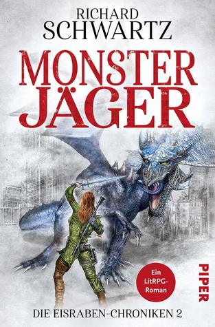 Monsterjäger (Die Eisraben-Chroniken, #2)