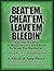 Beat' EM, Cheat' EM, Leave' EM, Bleedin'