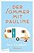 Der Sommer mit Pauline