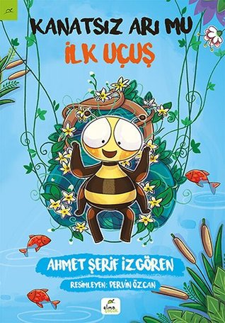 Kanatsiz Ari Mu Ilk Ucus (Paperback)
