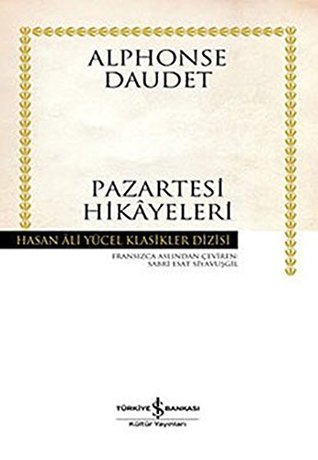 Pazartesi Hikyeleri - Hasan Ali Yucel Klasikleri (Hardcover)