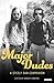 Major Dudes: A Steely Dan Companion