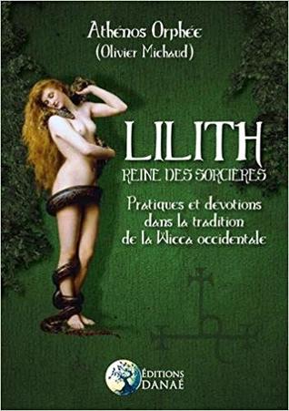 Lilith, Reine des Sorcières (Paperback)
