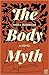 The Body Myth
