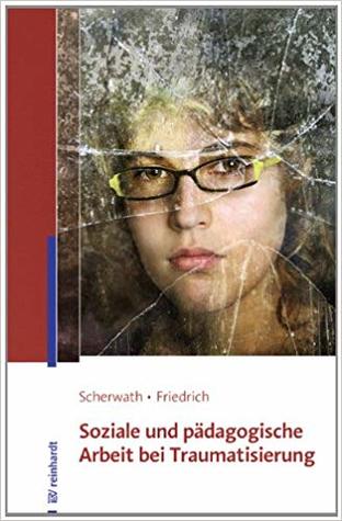 Soziale und pädagogische Arbeit bei Traumatisierung (Paperback)