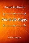 Fire in the Steppe