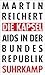 Die Kapsel: Aids in der Bun...
