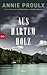 Aus hartem Holz by Annie Proulx