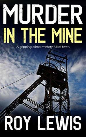 Murder in the Mine (Inspector John Crow #5)