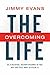 The Overcoming Life by Jimmy Evans