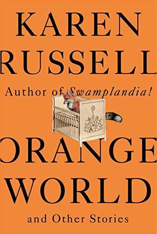Orange World and Other Stories