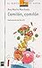 Camilón, Comilón by Ana Maria Machado
