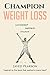 Champion Weight Loss: A nov...
