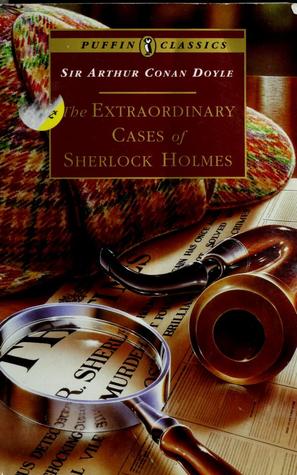 The Extraordinary Cases of Sherlock Holmes (Puffin Classics)