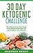 30 Day Keto Challenge by Brandon Henry