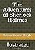 The Adventures of Sherlock Holmes: Illustrated