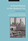 Animal History in the Modern City: Exploring Liminality
