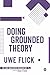 Doing Grounded Theory