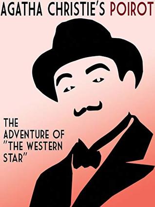The Adventure of the ‘Western Star': A Short Story