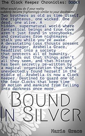 Bound in Silver (The Clock Keeper Chronicles #1)