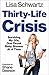 Thirty-Life Crisis: Navigating My Thirties, One Drunk Baby Shower at a Time