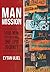 Man Mission: Four Men, Fift...