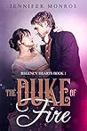 The Duke of Fire by Jennifer Monroe