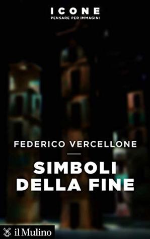 Simboli della fine (Kindle Edition)