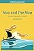 Max and the Map: Homer's Odyssey for Children