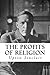 The Profits of Religion: An Essay in Economic Interpretation