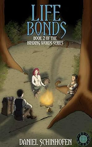 Life Bonds by Daniel Schinhofen book cover