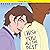 I Wish You All the Best by Mason Deaver